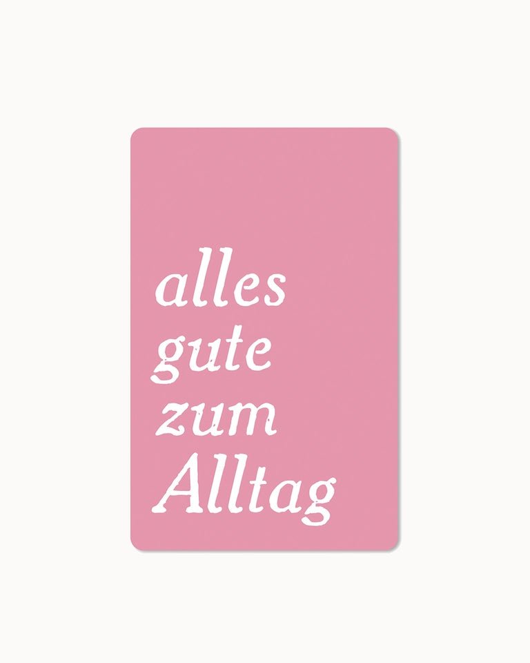 CHI - LC203 - Chic.mic, Lunacard Postkarte, "alles gute zum Alltag"