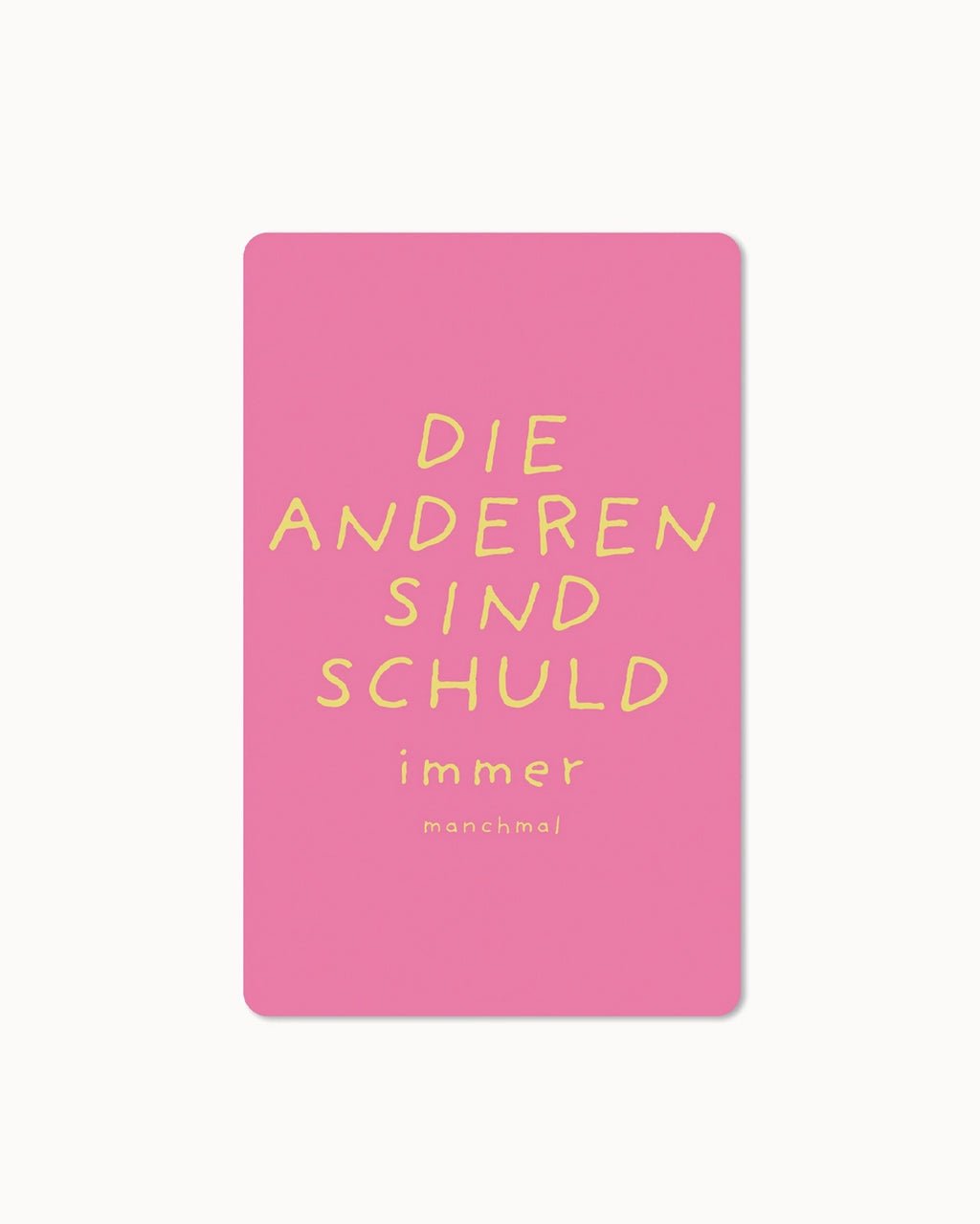 CHI - LC413 - chic.mic - Lunacard Postkarte 'Die Anderen sind schuld'